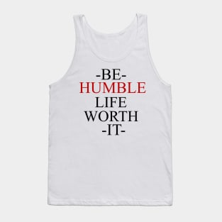 Quotes Humble Life keywords Tank Top